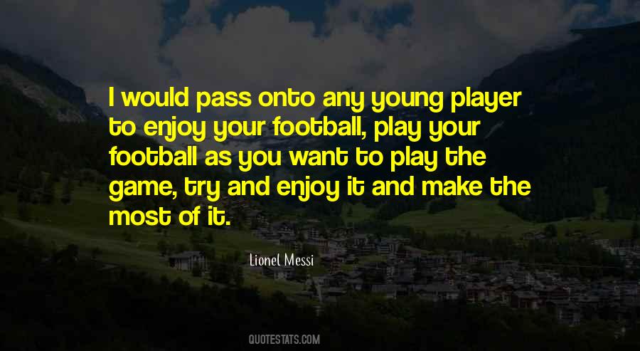 Quotes About The Game Of Football #365968