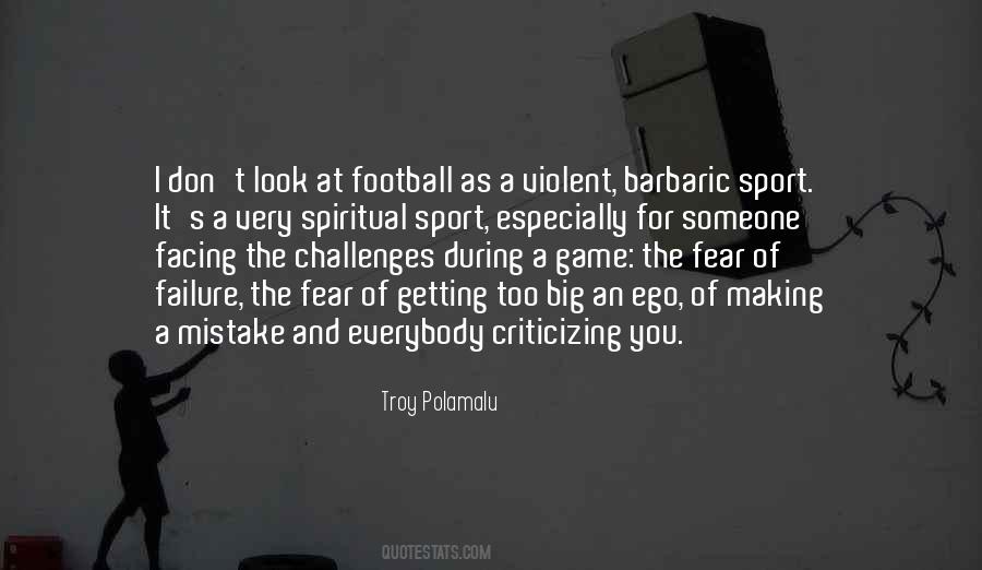 Quotes About The Game Of Football #608811