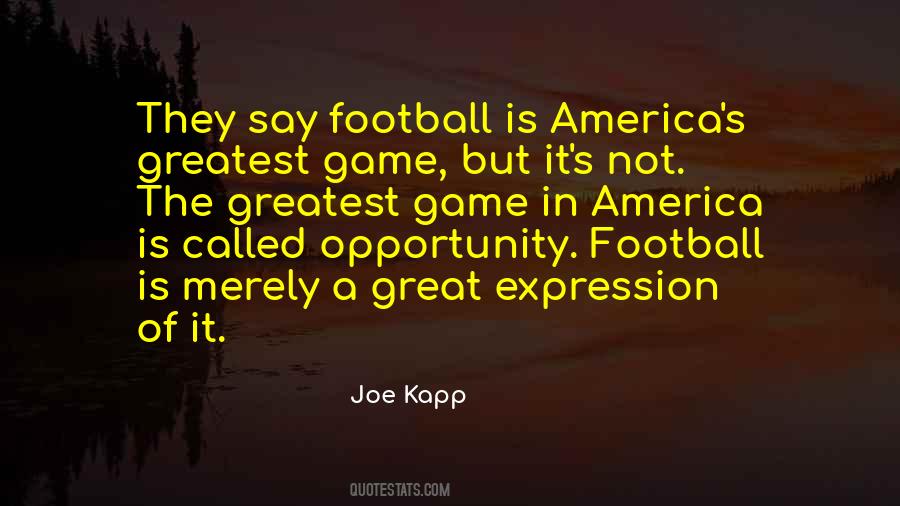 Quotes About The Game Of Football #755652