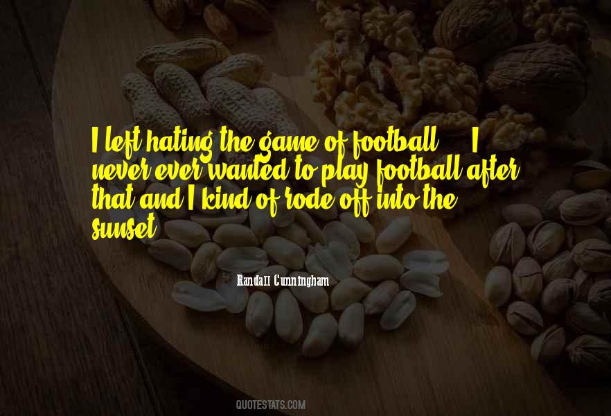 Quotes About The Game Of Football #867660