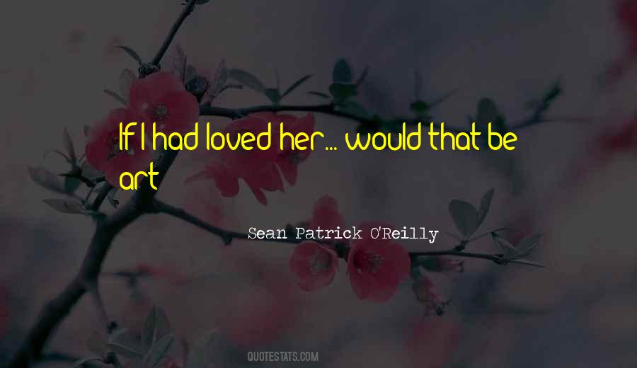 Had Loved Quotes #379031