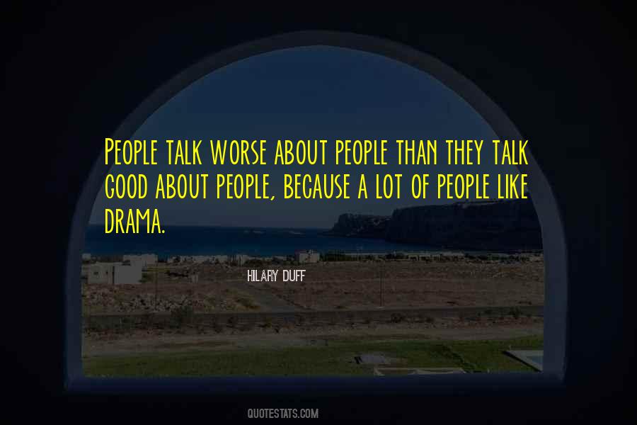 People Talk Quotes #1215583