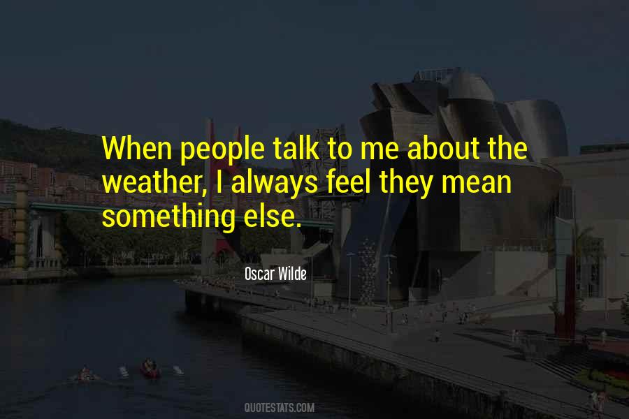 People Talk Quotes #1373687