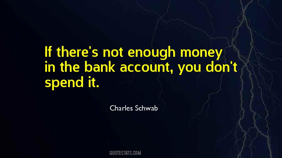 Quotes About Not Enough Money #880266