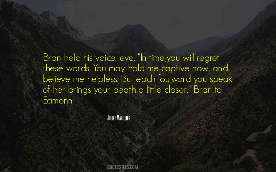 Will Regret Quotes #1300451