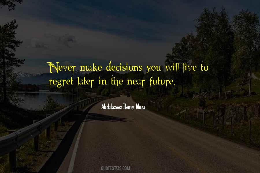 Will Regret Quotes #163239