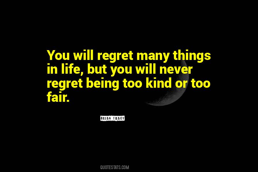 Will Regret Quotes #755687