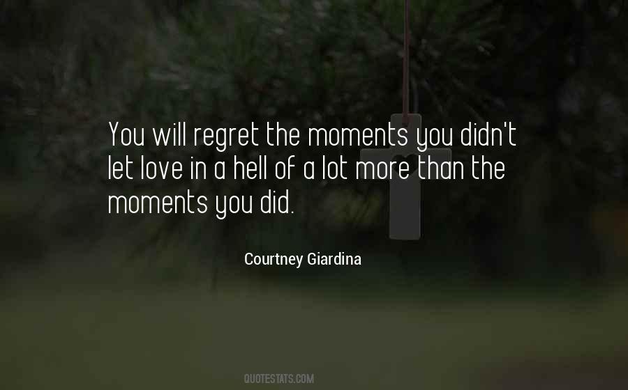 Will Regret Quotes #958288