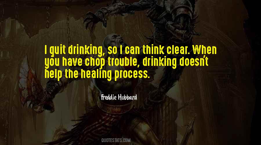 Quotes About The Healing Process #1192775