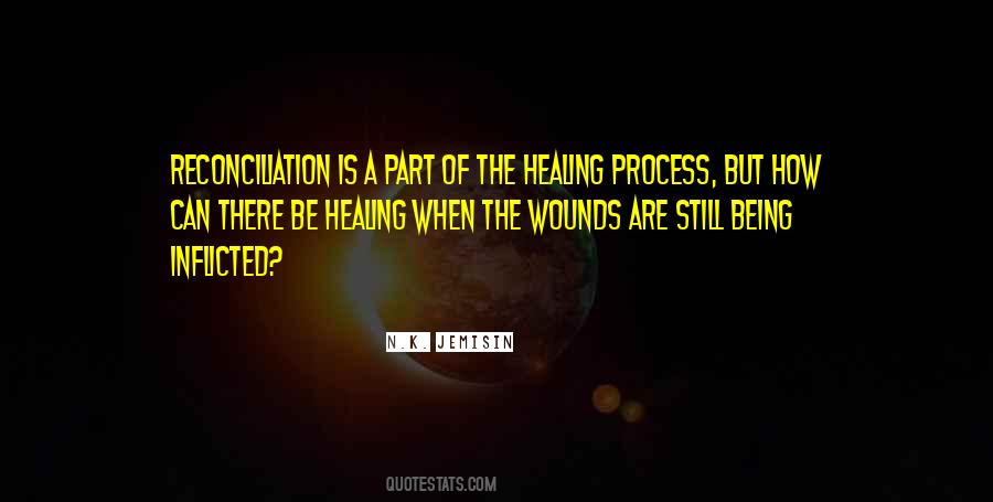 Quotes About The Healing Process #162427