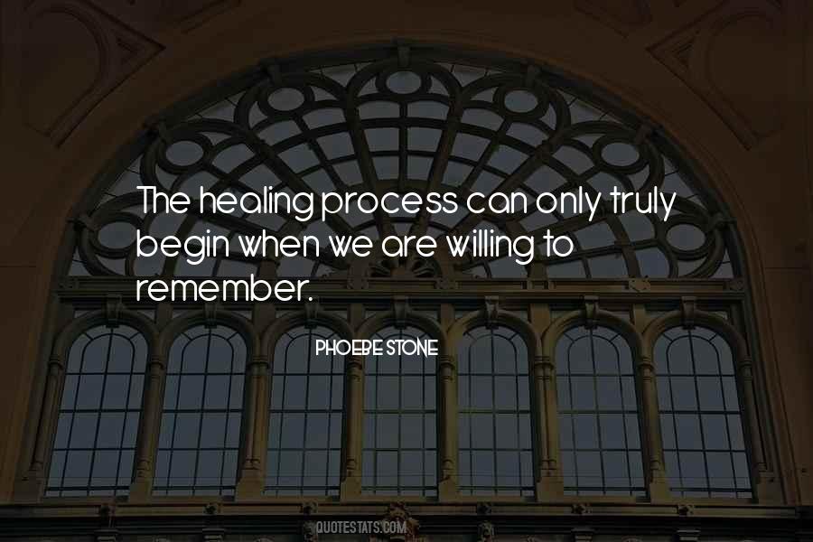 Quotes About The Healing Process #660432