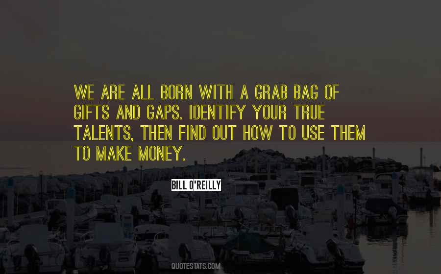Use Your Gifts Quotes #1780684