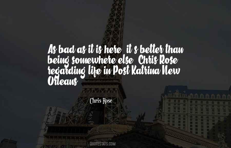 Quotes About New Orleans Chris Rose #1618417