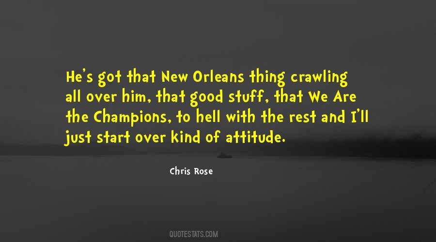Quotes About New Orleans Chris Rose #172692
