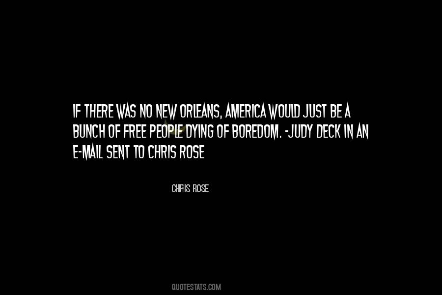 Quotes About New Orleans Chris Rose #190591