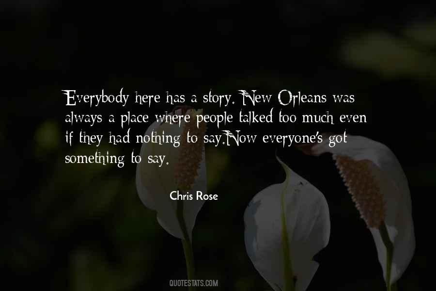 Quotes About New Orleans Chris Rose #325807