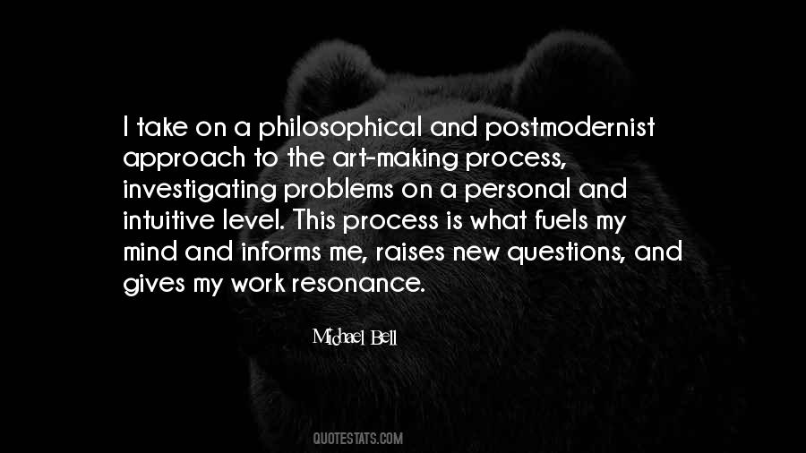 Quotes About The Process Of Making Art #1270874
