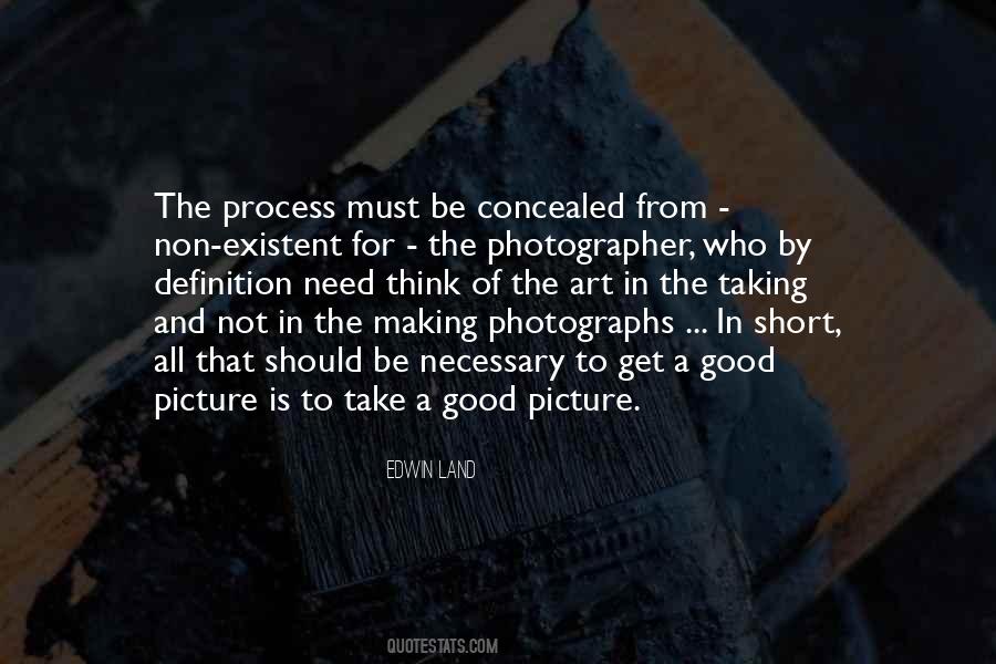Quotes About The Process Of Making Art #410164