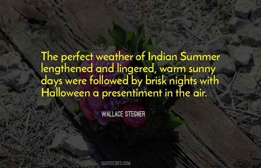 Quotes About Warm Weather #245821