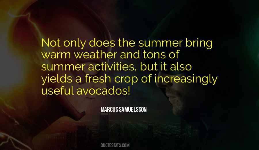 Quotes About Warm Weather #269705