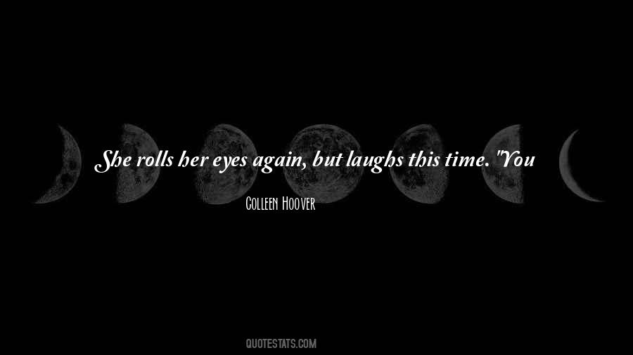 Quotes About Too Much Time #88511