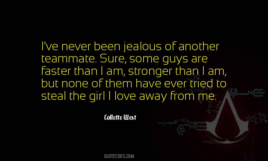 Quotes About Jealous Of Love #492784