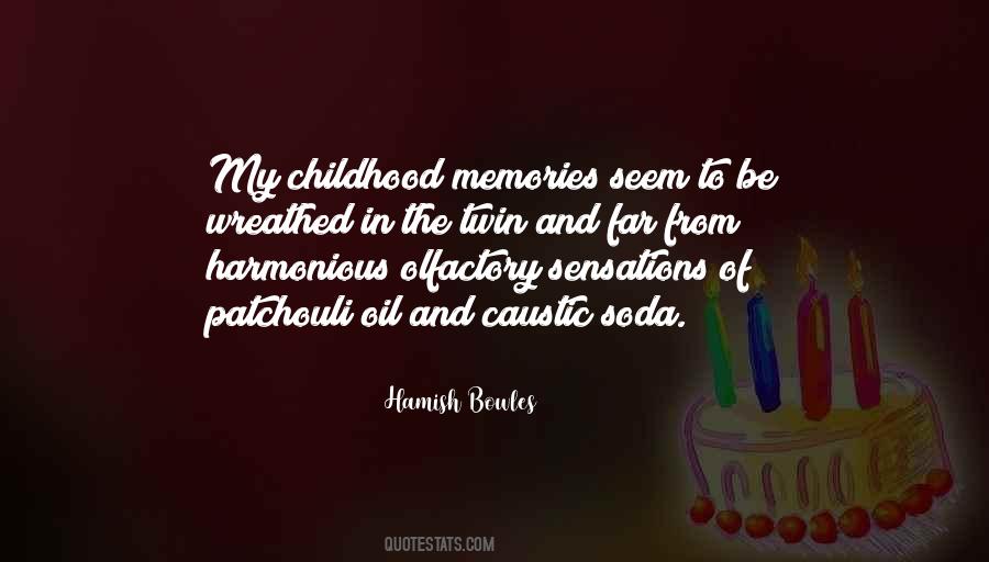 Quotes About Childhood Memories #1357898