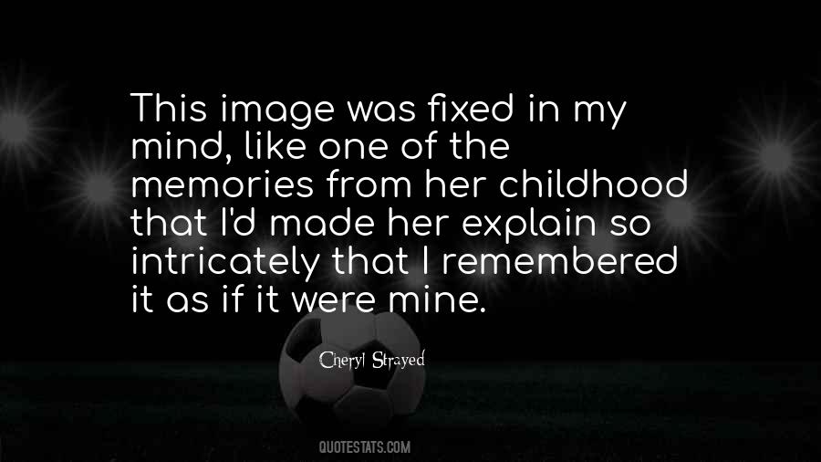 Quotes About Childhood Memories #81092