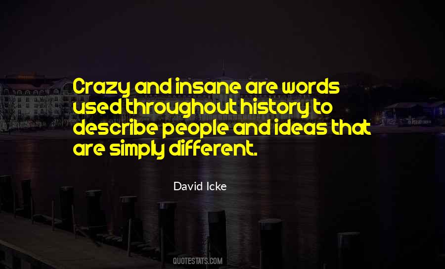 Quotes About Insane #1722159