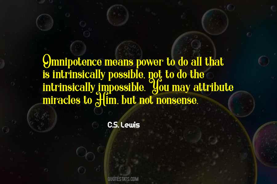 Quotes About Omnipotence #760006