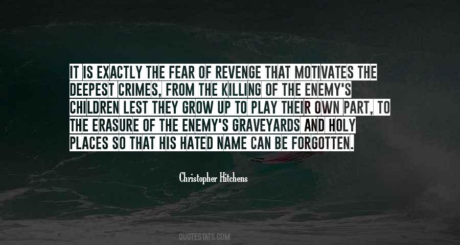 Quotes About Killing Your Enemy #206266