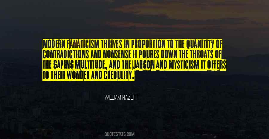 Quotes About Fanaticism #1031996