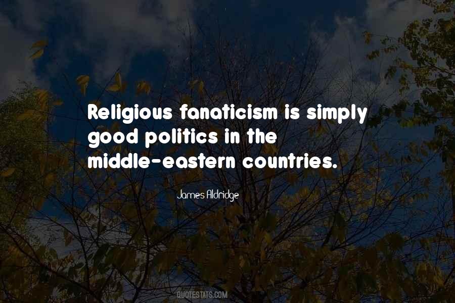 Quotes About Fanaticism #1448133