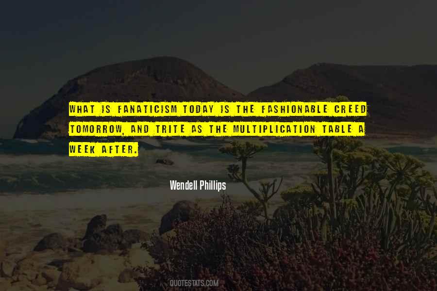 Quotes About Fanaticism #1575242