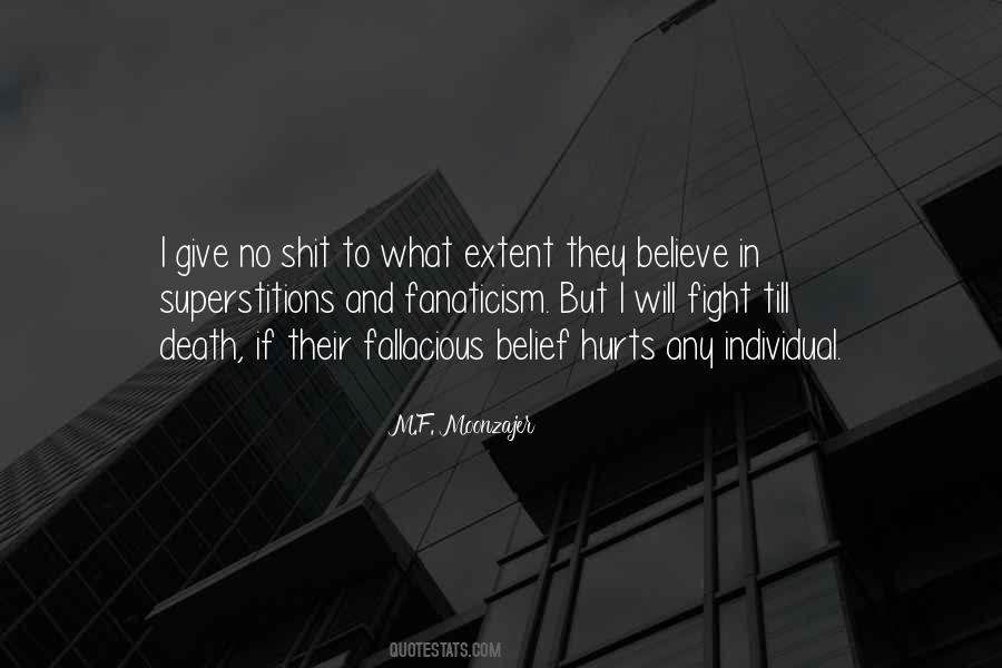 Quotes About Fanaticism #868625