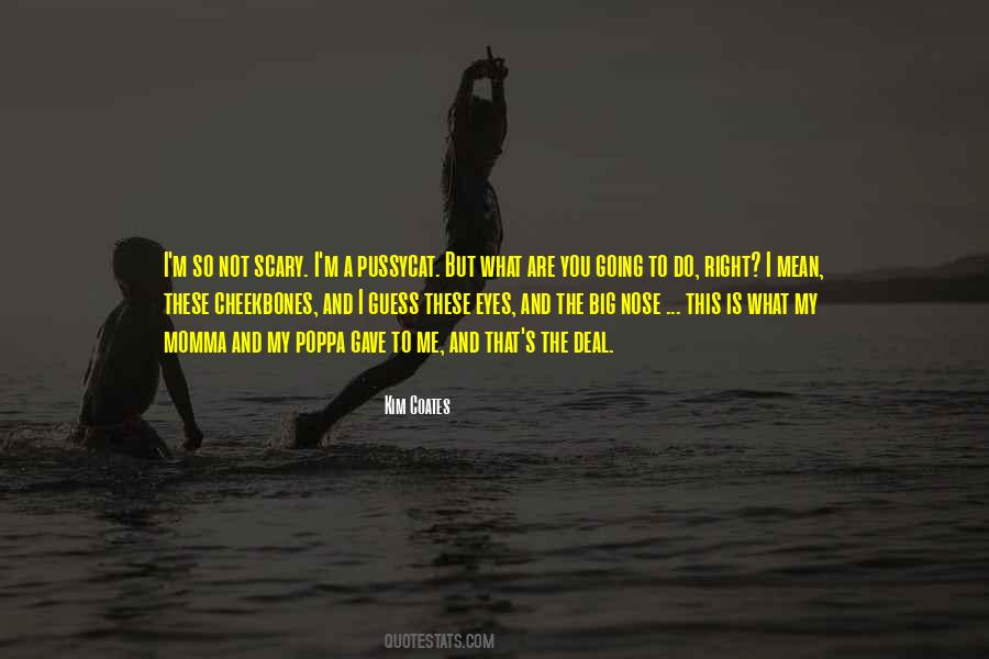 Quotes About Not A Big Deal #1302797 Quotes About Not A Big Deal #1302797