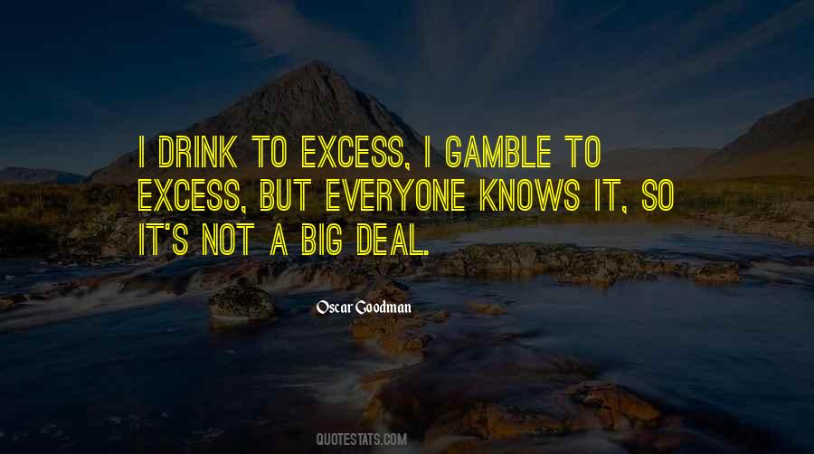 Quotes About Not A Big Deal #819897 Quotes About Not A Big Deal #819897