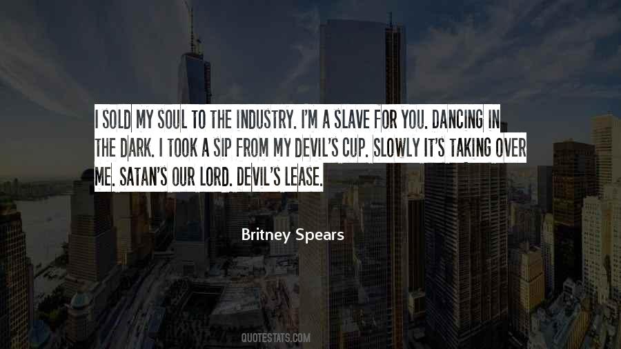 Quotes About Dancing With The Devil #931492