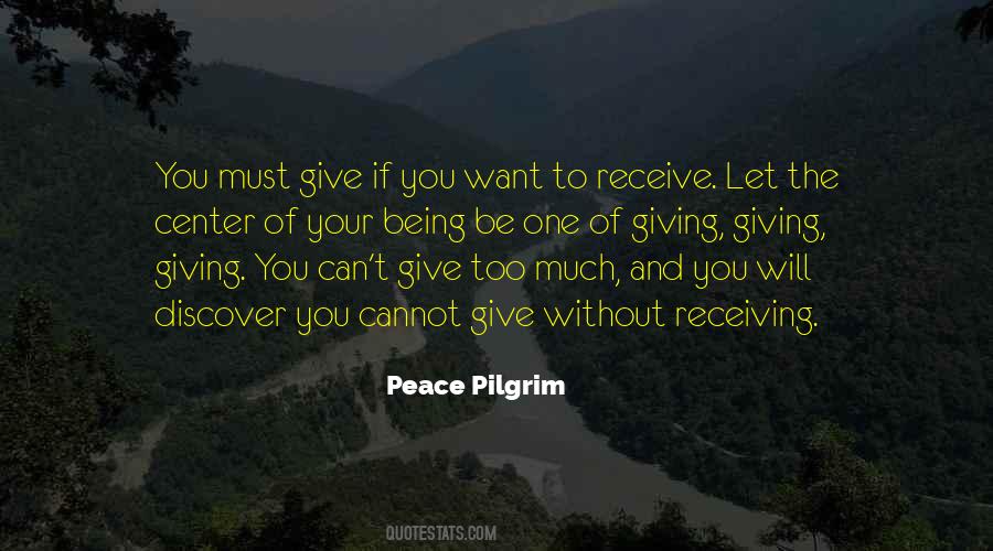 Quotes About Giving Too Much #554362