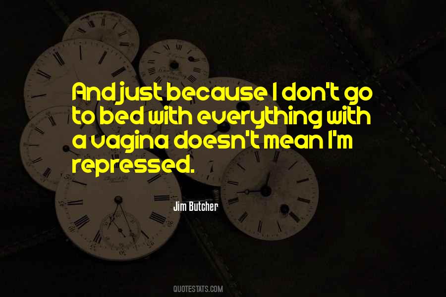 Quotes About Repressed #705483