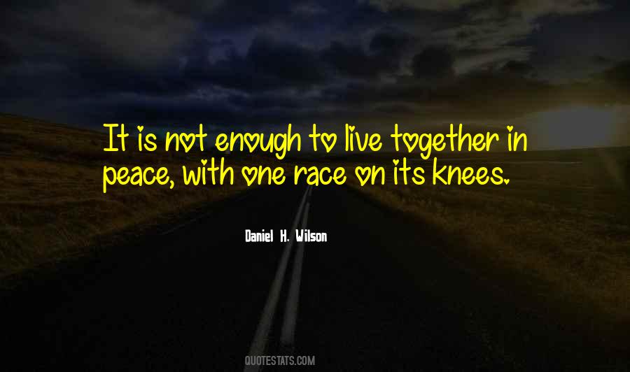 Peace Live In Quotes #2742