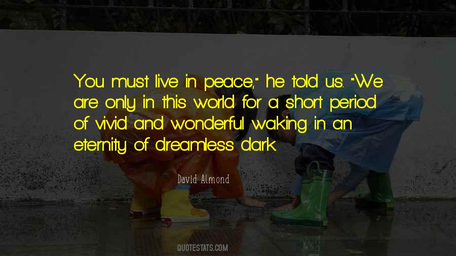 Peace Live In Quotes #35544