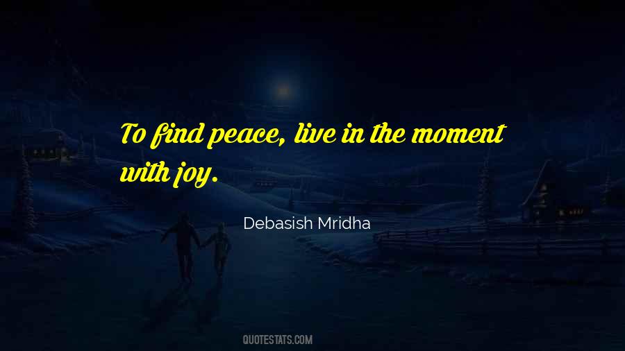 Peace Live In Quotes #520748