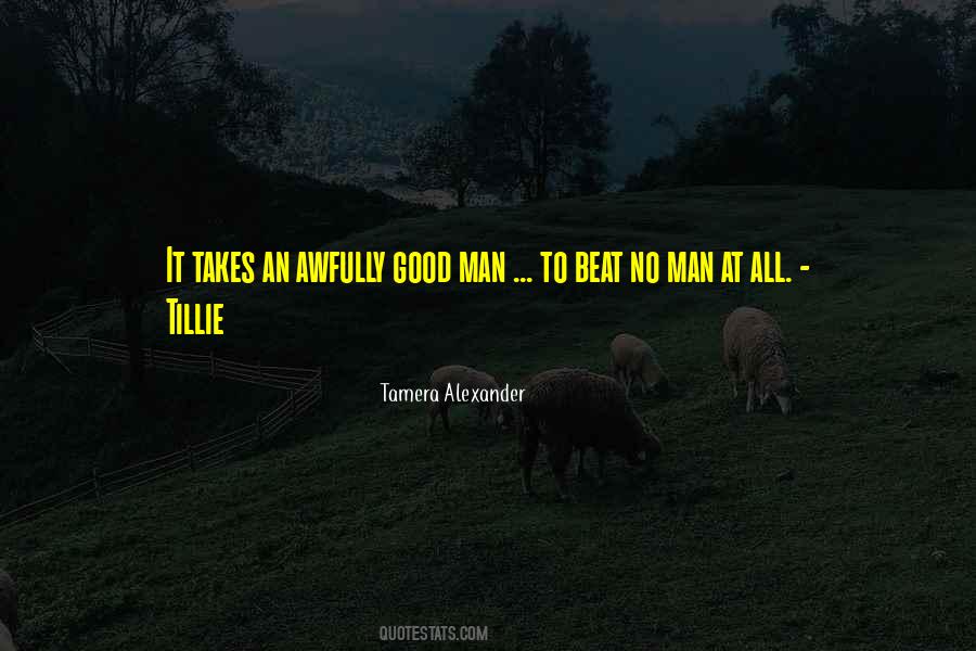 Quotes About No Good Man #186712