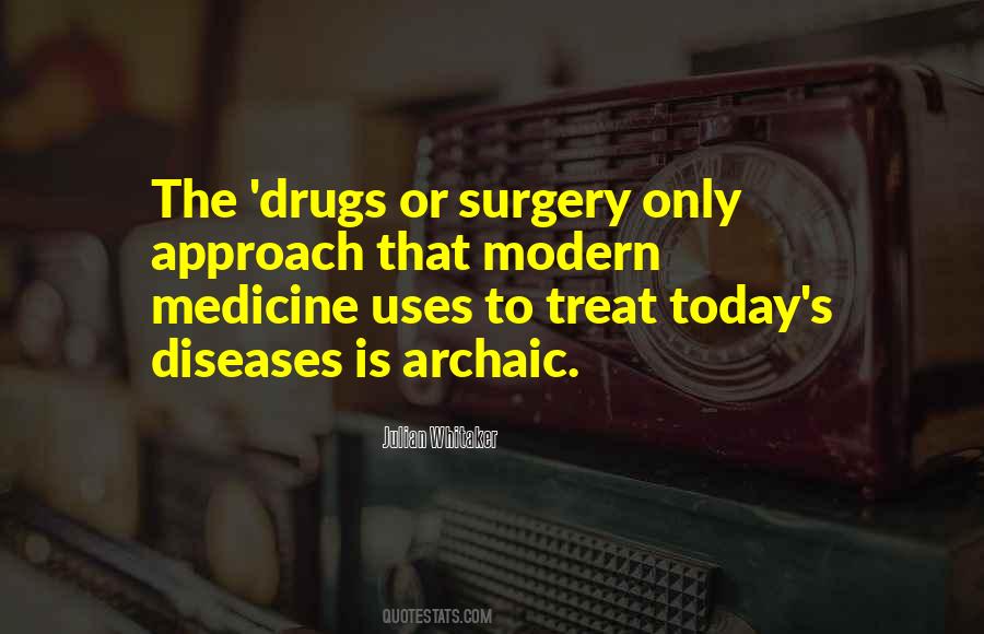Quotes About Medicine #1707533