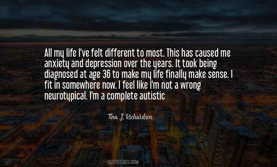 Diagnosed With Autism Quotes #1657461