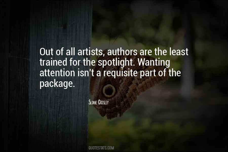 Quotes About Wanting Attention #1495231