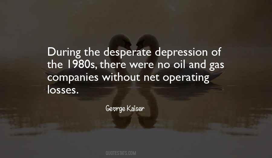 Quotes About Oil Companies #382266
