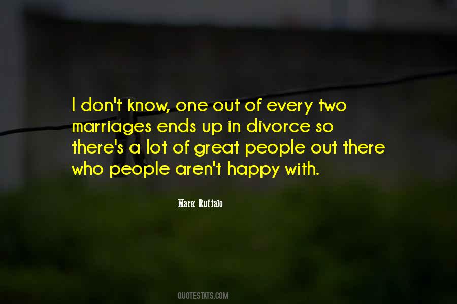 Most People Aren T Happy Quotes #1450543