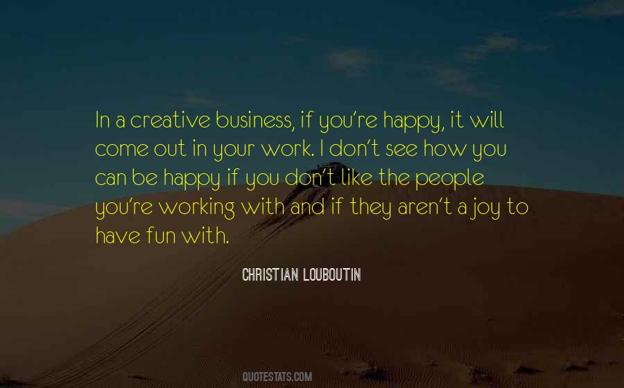 Most People Aren T Happy Quotes #1862529